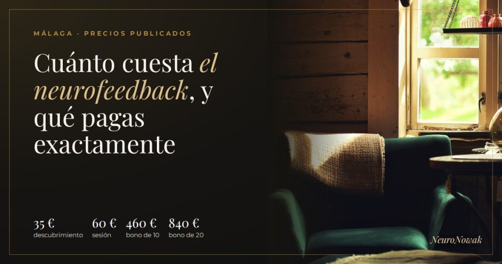 Cuánto cuesta el neurofeedback en Málaga, NeuroNowak