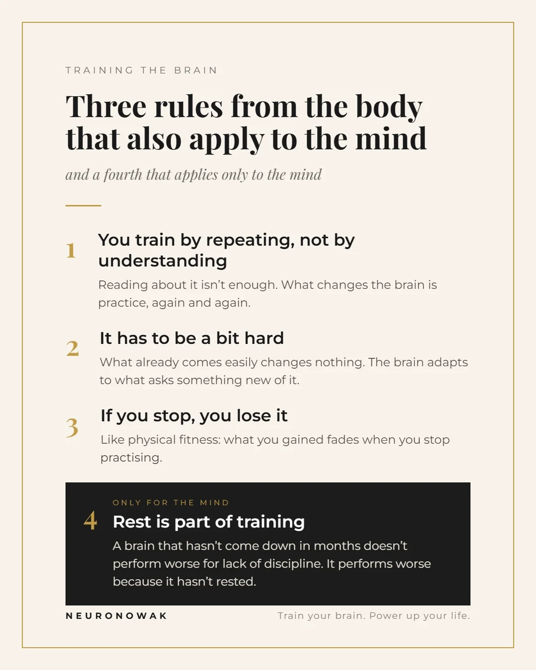 Infographic: three rules of physical training that also apply to training the brain (repeat, it should be a bit hard, if you stop you lose it) and a fourth: rest is part of training